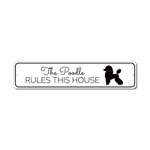 Metal house sign featuring "Poodle Rules" text, suitable for indoor or outdoor use.
