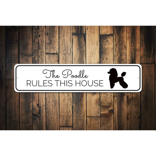 Metal house sign featuring "Poodle Rules" design, suitable for indoor or outdoor use.