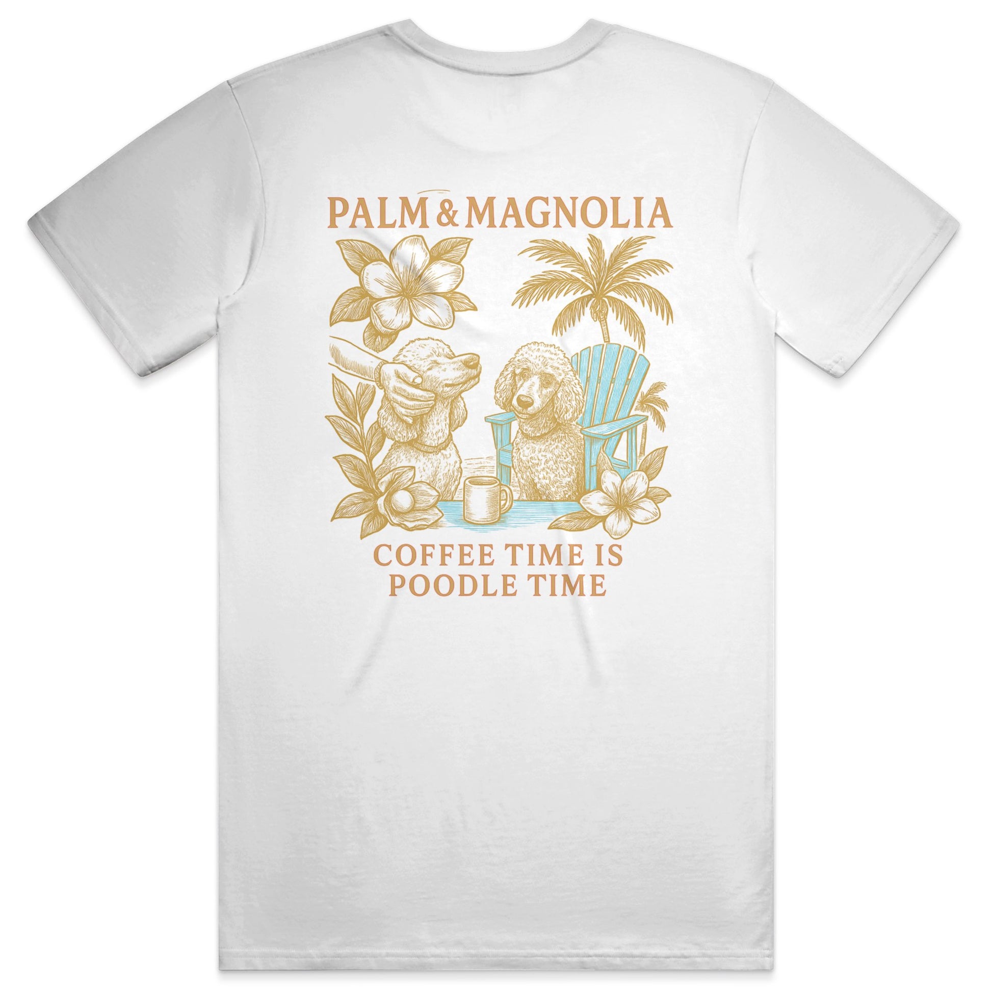 White ring-spun cotton tee with back print of two poodles drinking coffee under palm and magnolia, text "Coffee Time is Poodle Time".