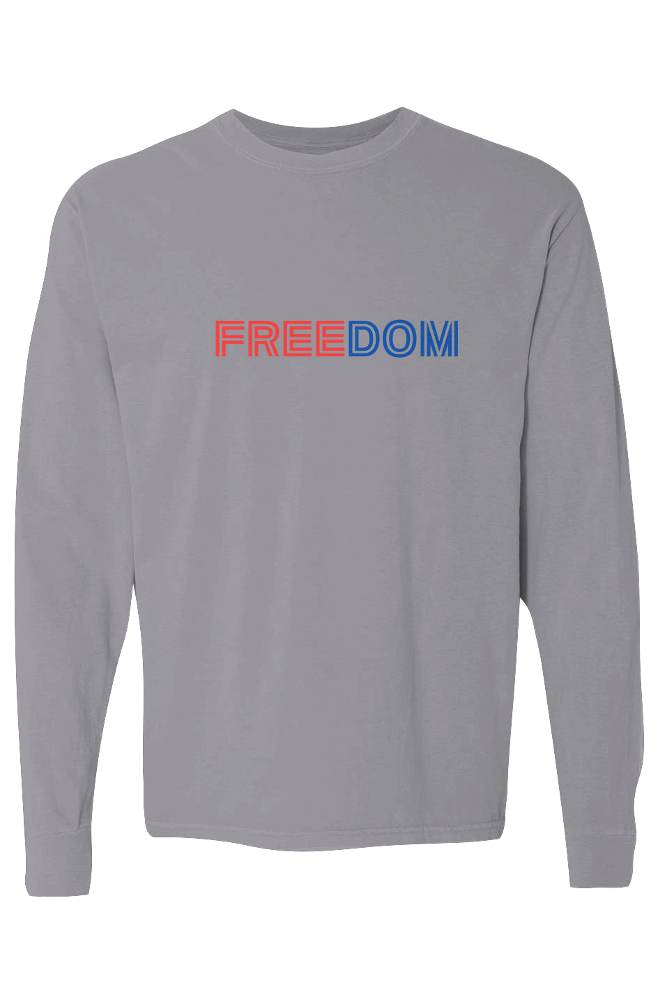 Gray long-sleeve cotton tee with bold "FREEDOM" text on front.