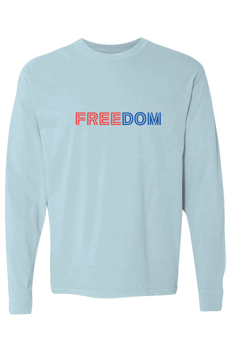 Light blue long-sleeve cotton tee with bold "FREEDOM" text on front.