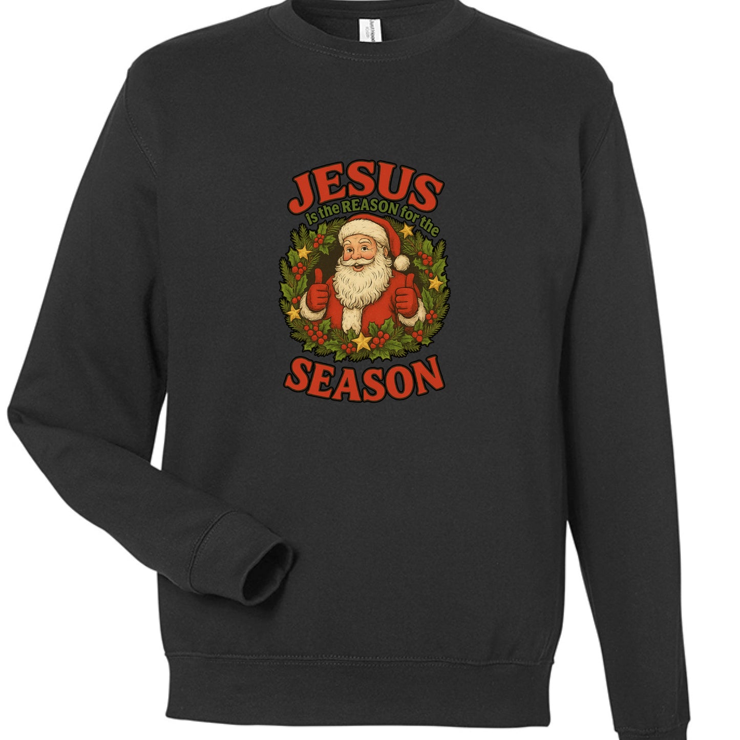 Black midweight cotton crewneck sweatshirt with "Jesus is the Reason for the Season" text and Santa in holly wreath graphic.