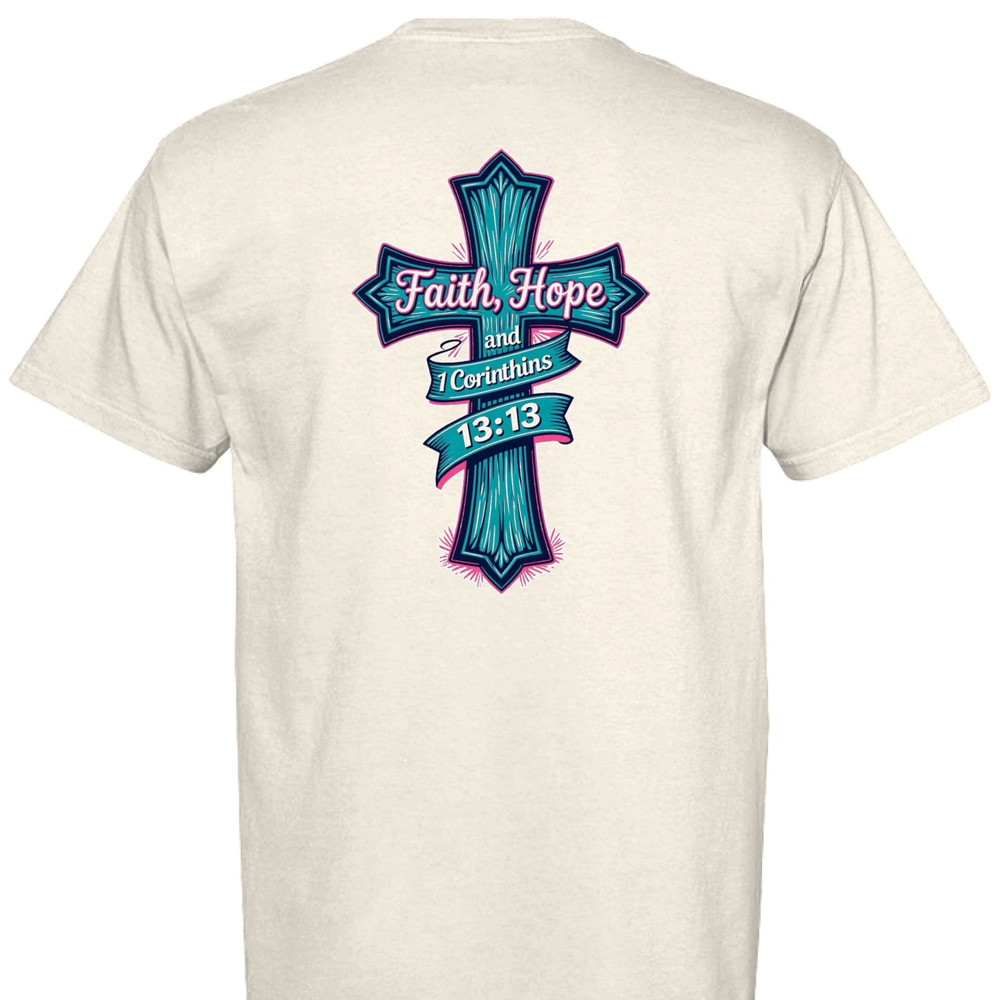 A soft-washed, garment-dyed adult t-shirt featuring "Faith Hope and Love" design.