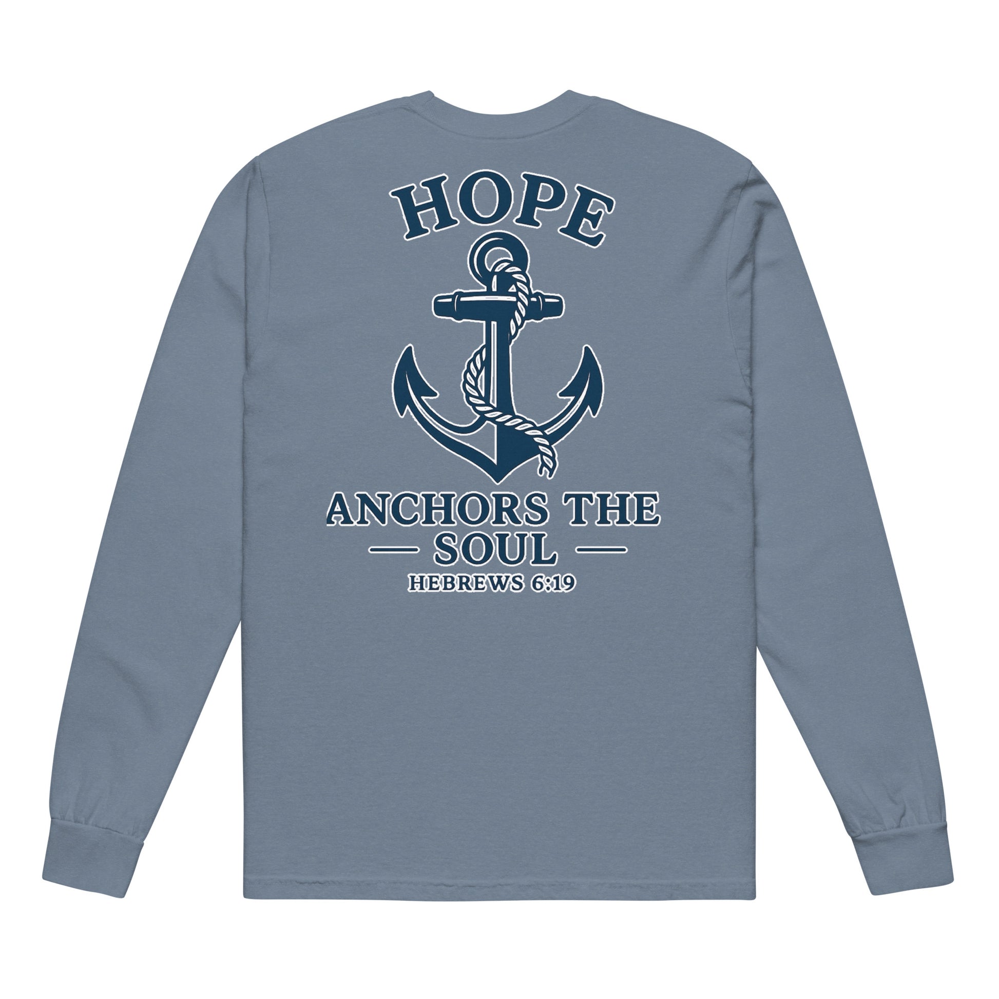 Gray long-sleeve tee with navy anchor graphic and "Hope Anchors the Soul Hebrews 6:19" text on back.