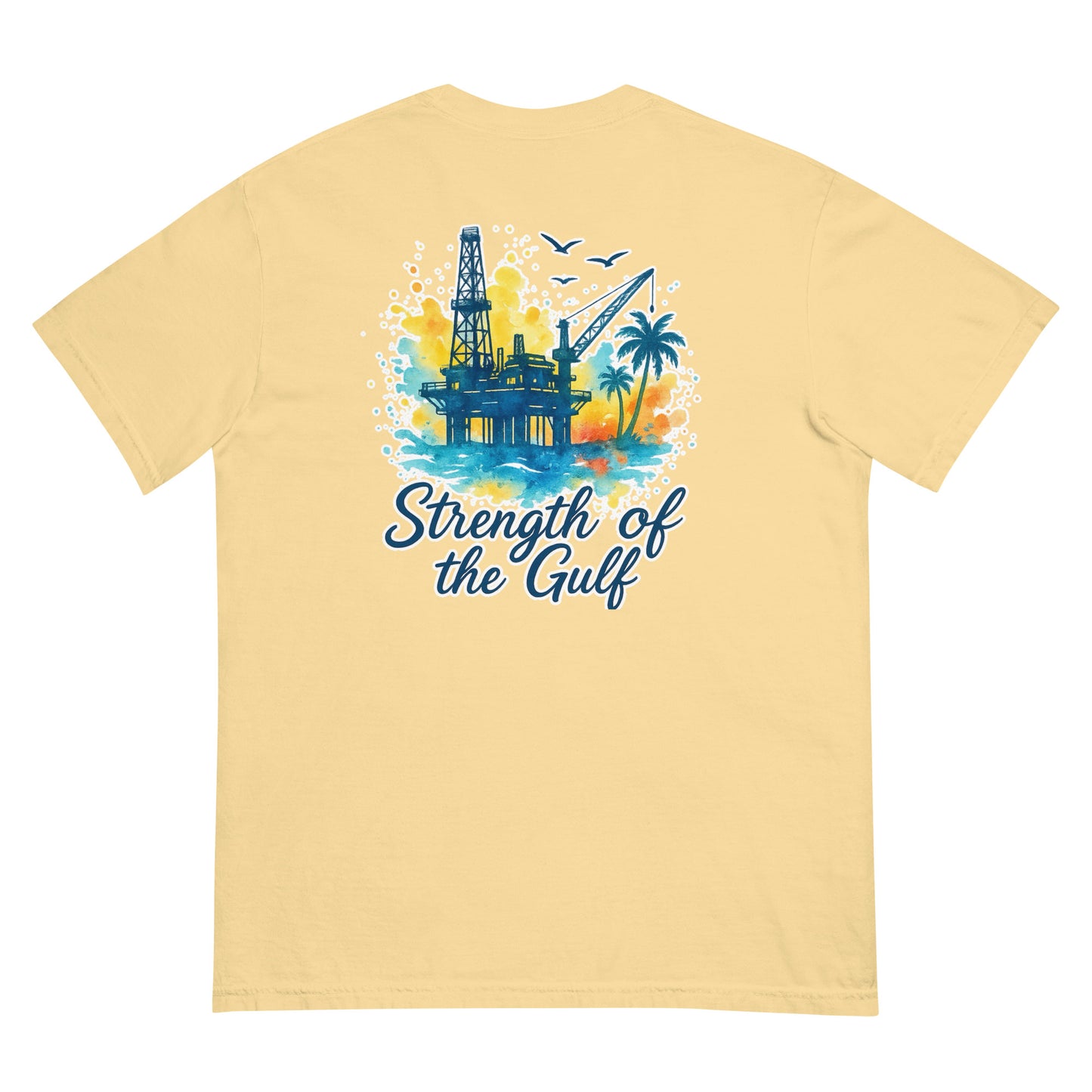 Yellow Comfort Colors short sleeve tee with watercolor jack-up rig, palm trees, and "Strength of the Gulf" text on back.