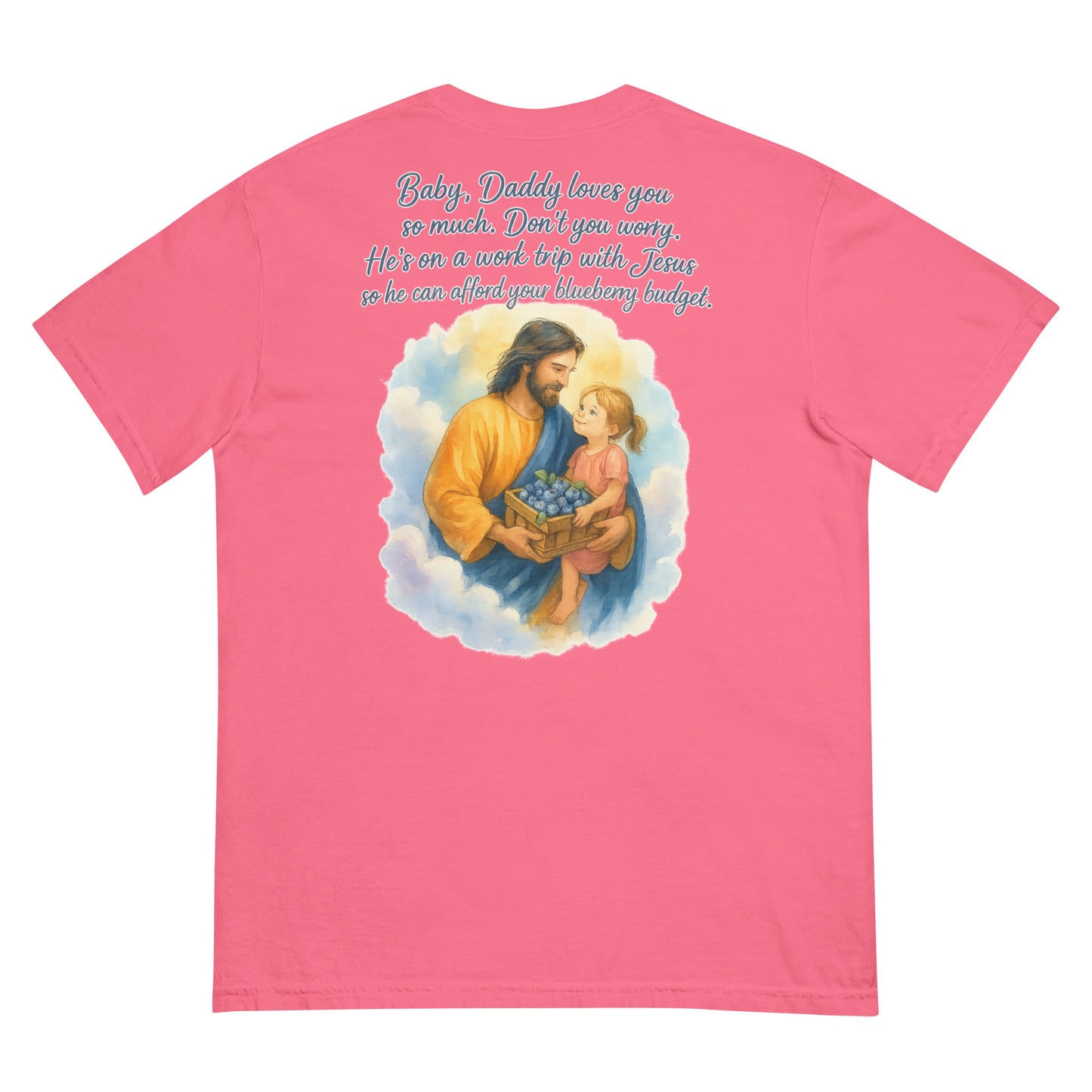 Pink Comfort Colors T-shirt with watercolor Jesus holding a girl and blueberries, plus heartfelt quote.