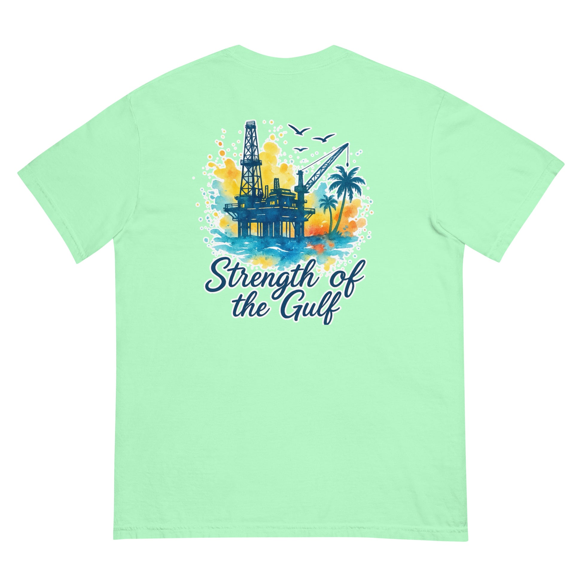 Light green short-sleeve tee with watercolor jack-up rig, palm trees, and "Strength of the Gulf" text on back.