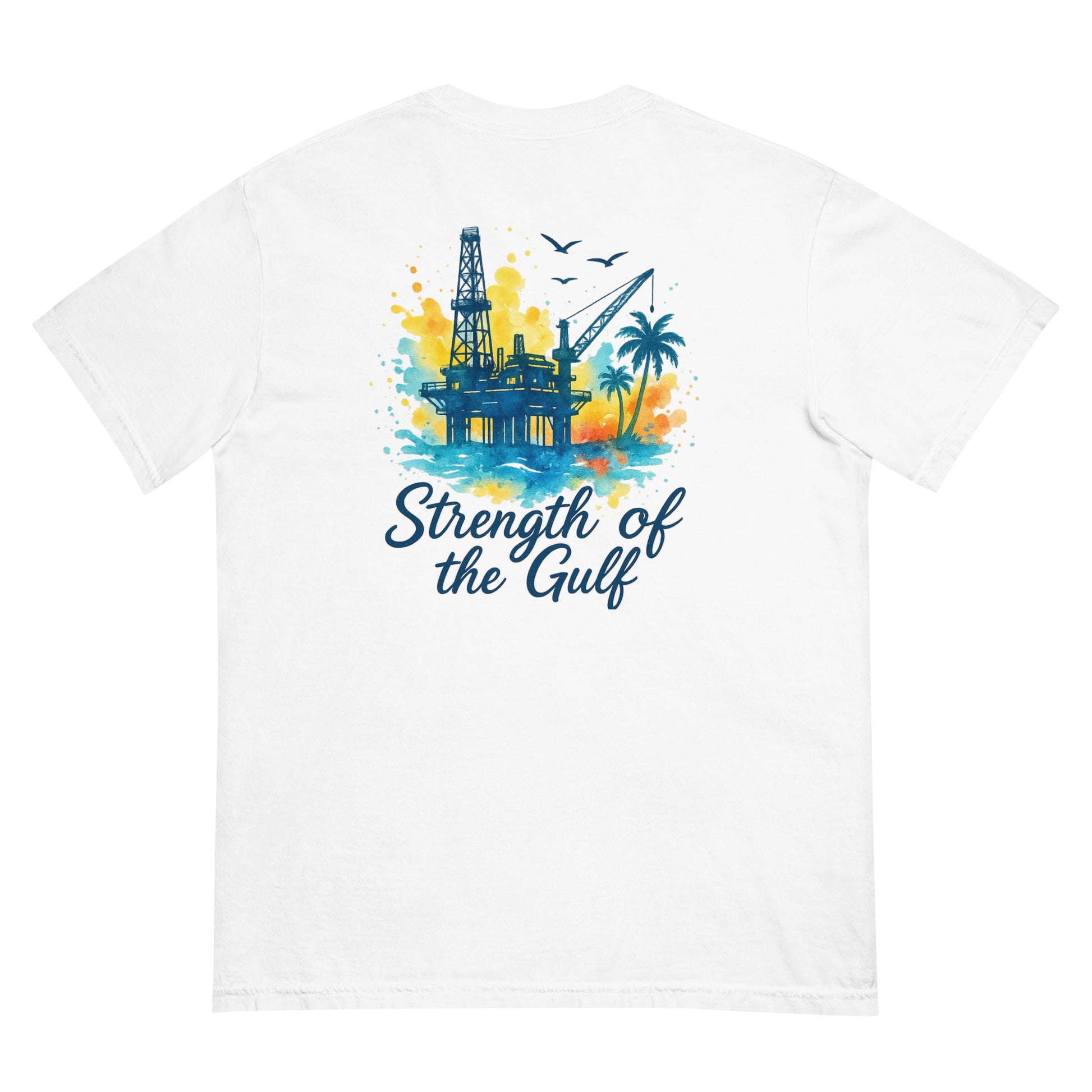 White short-sleeve tee with watercolor jack-up rig, palm trees, and "Strength of the Gulf" text on back.