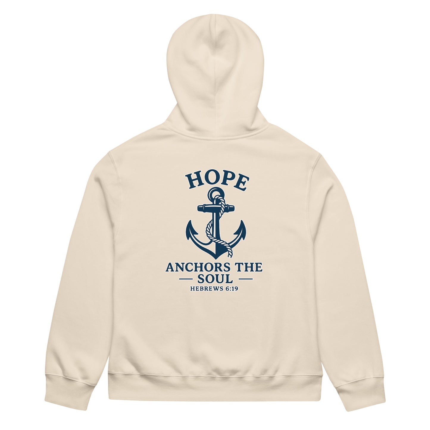 Oversized beige hoodie with "Hope Anchors the Soul" and anchor graphic on back.